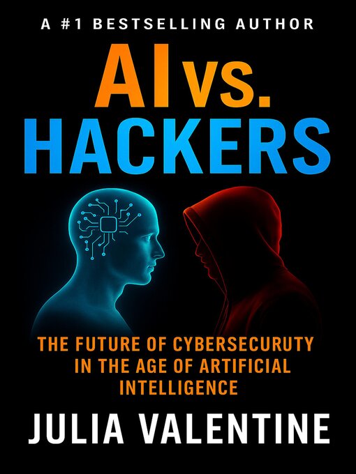 Title details for AI vs Hackers by Julia Valentine - Wait list